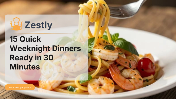 15 Quick Weeknight Dinners Ready in 30 Minutes