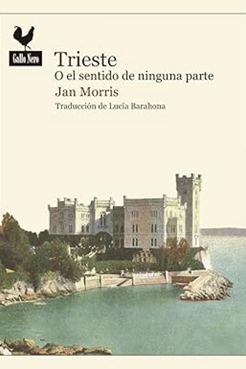 Portada de Trieste o el sentido de ninguna parte: 43 (Narrativas)