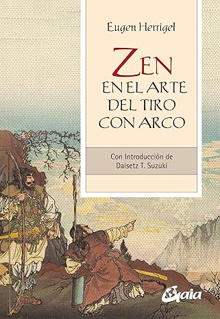 Portada de Zen en el arte del tiro con arco: Con introducción de Daisetz T. Suzuki (Espiritualidad)