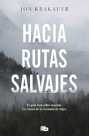 Portada de Hacia rutas salvajes (No ficción)