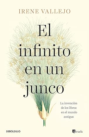Portada de El infinito en un junco: La invención de los libros en el mundo antiguo (Best Seller)