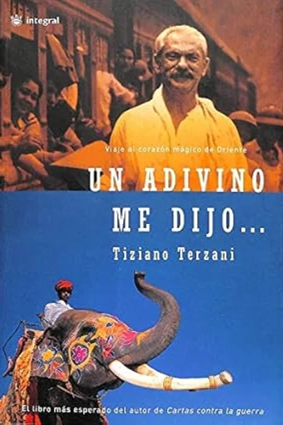 Portada de Un adivino me dijo ...: 019 (OTROS INTEGRAL)