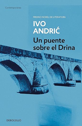 Portada de El puente sobre el Drina de Ivo Andrić