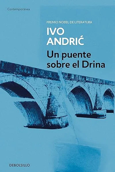 Portada de El puente sobre el Drina de Ivo Andrić