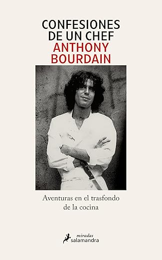 Portada de Confesiones de un chef de Anthony Bourdain