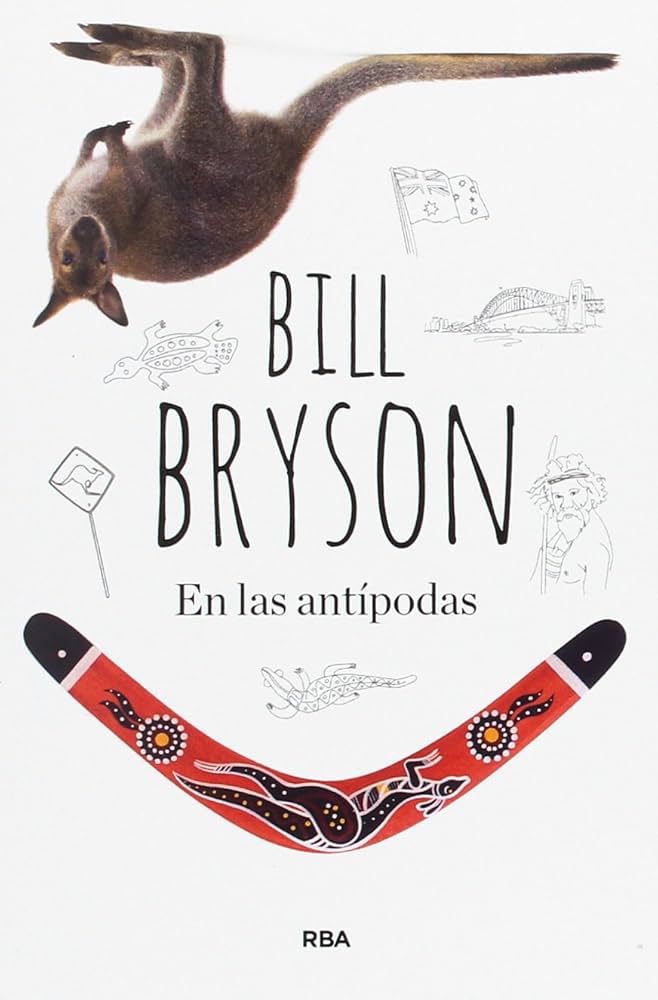 Portada del libro En las antípodas de Bill Bryson mostrando la ópera de Sydney y el desierto australiano