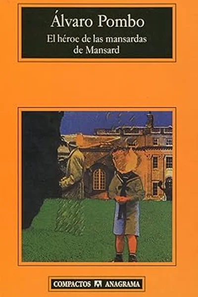 Portada de El héroe de las mansardas de Mansard: 23 (Compactos)