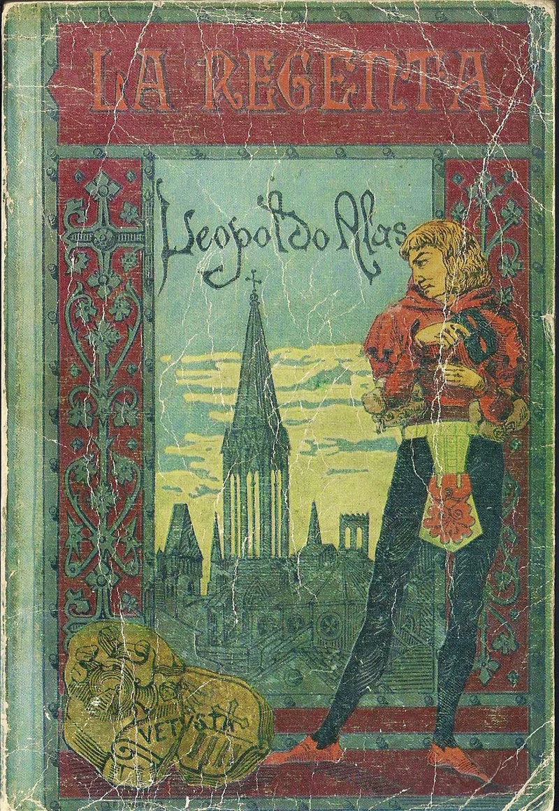 Portada antigua de un libro con el título 'La Regenta', un hombre, una iglesia y un escudo.