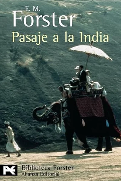 Portada de Pasaje a la India (El Libro De Bolsillo - Bibliotecas De Autor - Biblioteca Forster)