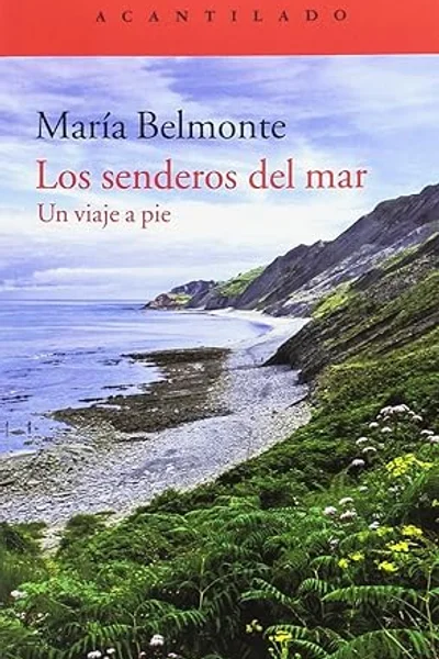 Portada de Los senderos del mar: Un viaje a pie