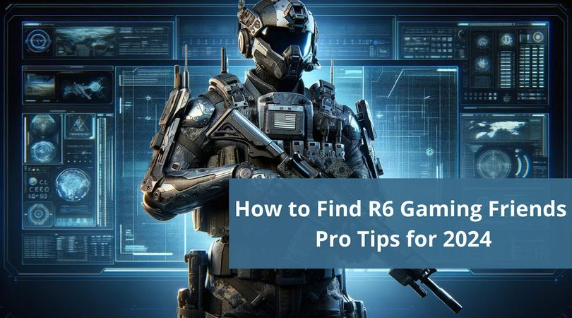 How to Find R6 Gaming Friends | Pro Tips for 2024 — SiegeGG