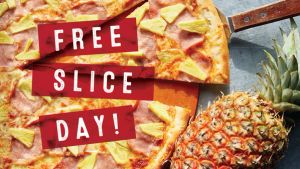 Free Slice Day is coming soon.