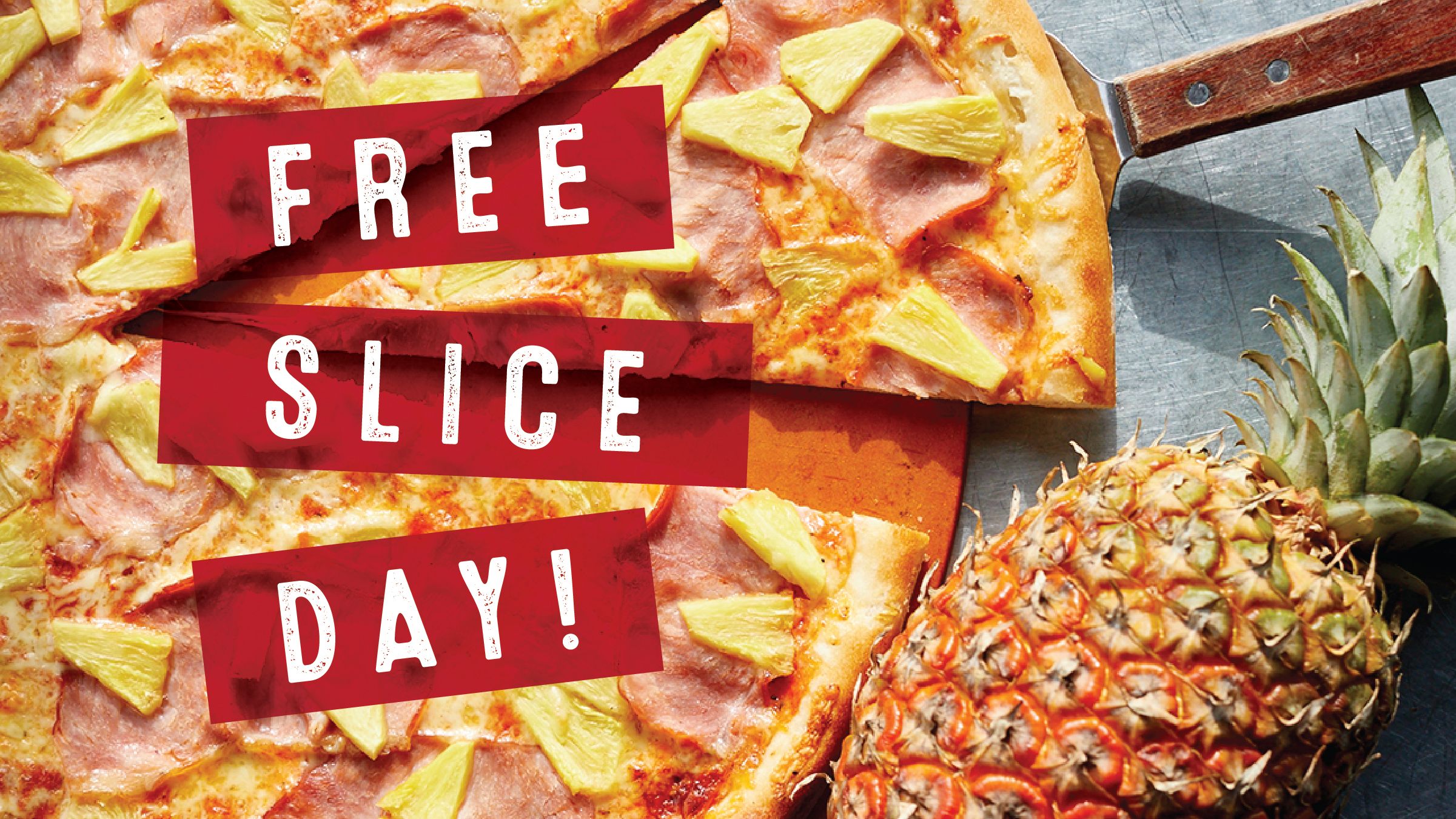 free slice day pineapple