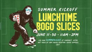 Lunchtime BOGO Slices