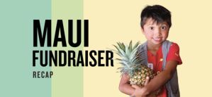 Thank you for helping with our Maui Fundraiser.