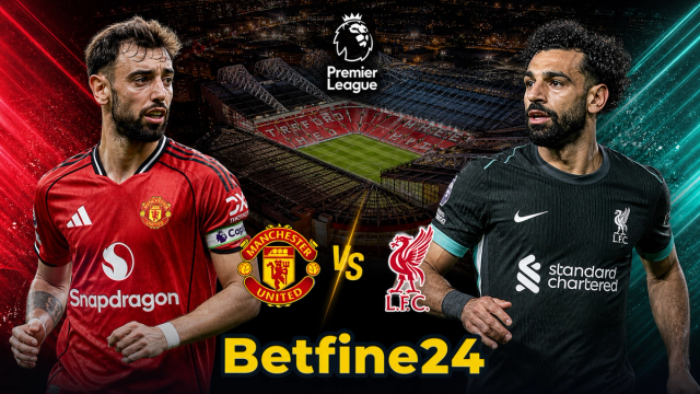 Manchester United vs Liverpool: Pronóstico, horario y todo lo que necesitas saber de este partidazo en la Premier League - Betfine24