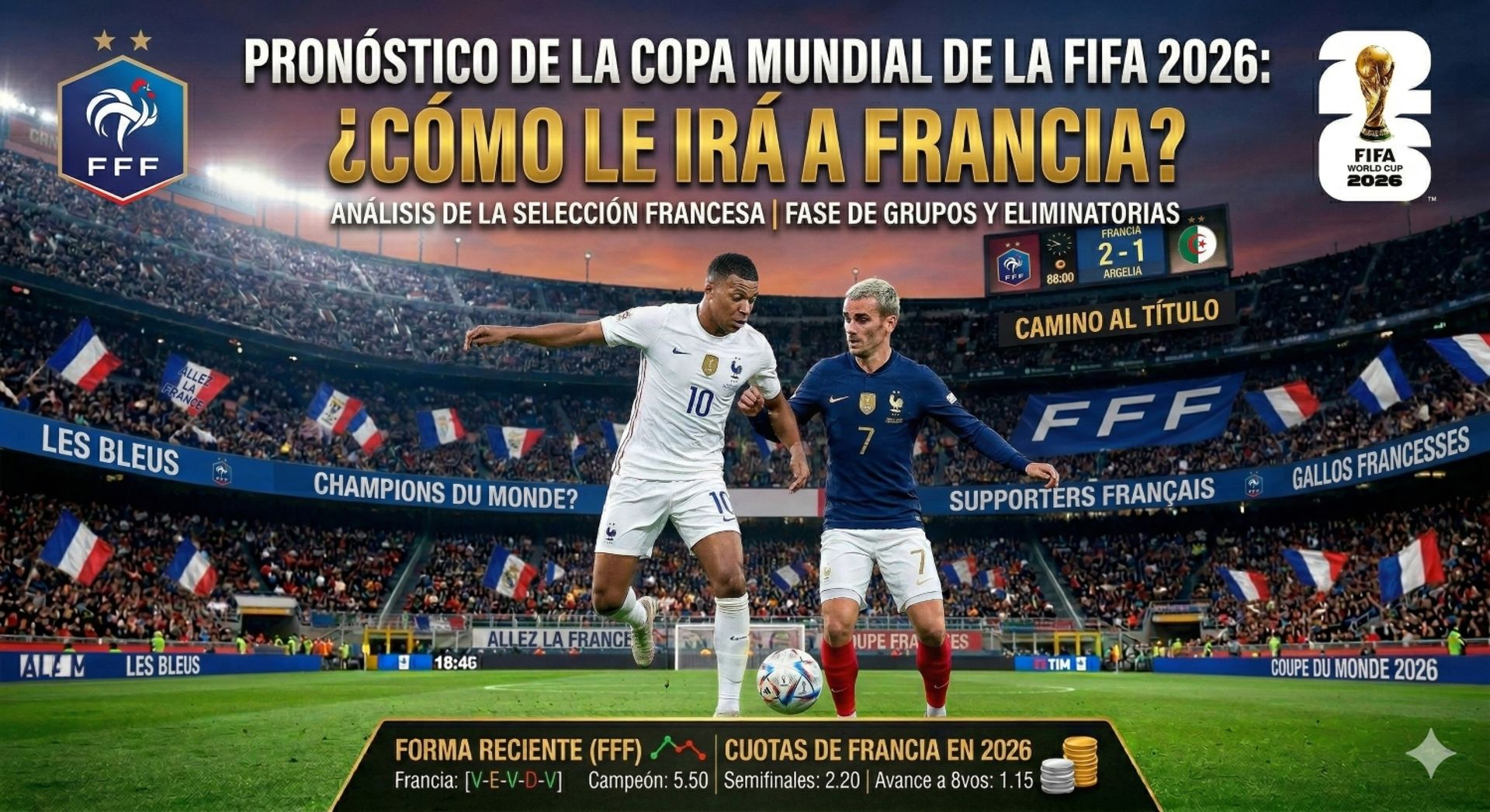Copa del Mundo FIFA: Francia en busca de la revancha - Mundial FIFA 2026
