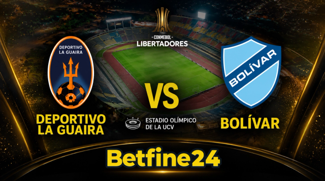 Deportivo La Guaira vs Bolívar: Pronóstico, horario y todo lo que necesitas saber de este duelo en Libertadores - Betfine24