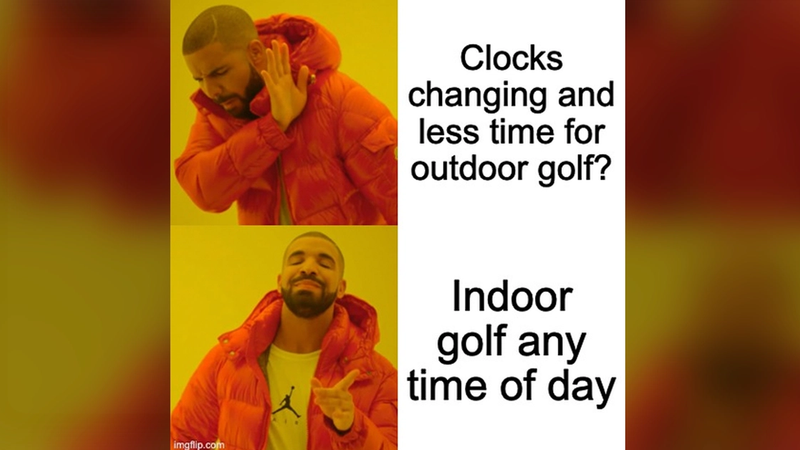 Spring Forward, Fall Back - Indoor Golf Remains Constant