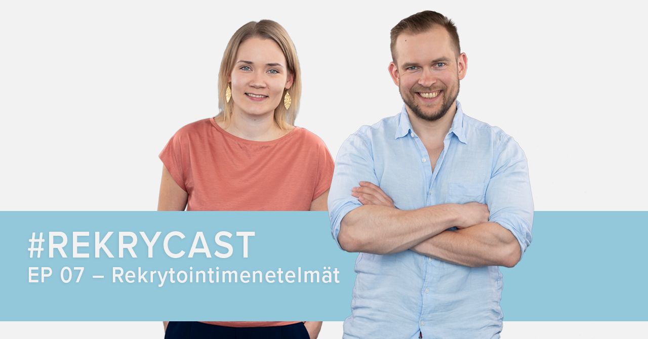 Suosituimmat Rekrytointimenetelmät [podcast + Tiivistelmä]