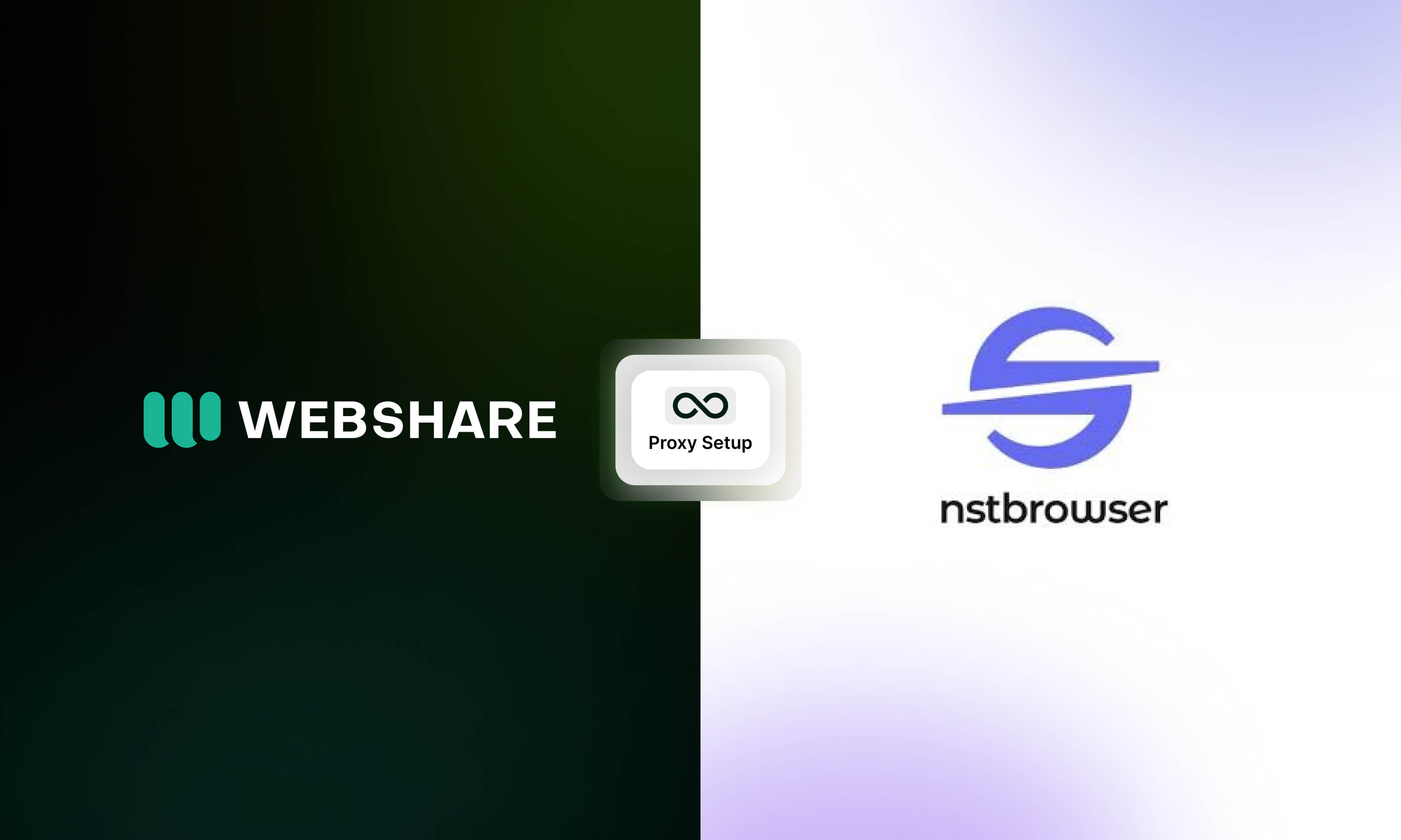 Nstbrowser Proxy Integration Tutorial: 2 Methods Explained