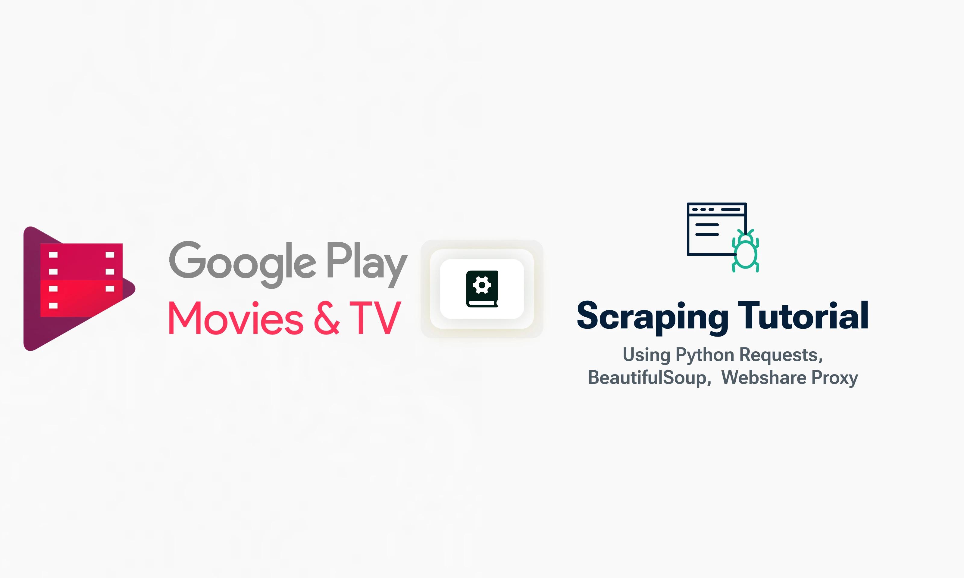 How to Scrape Google Play Movies & TV? [2026]