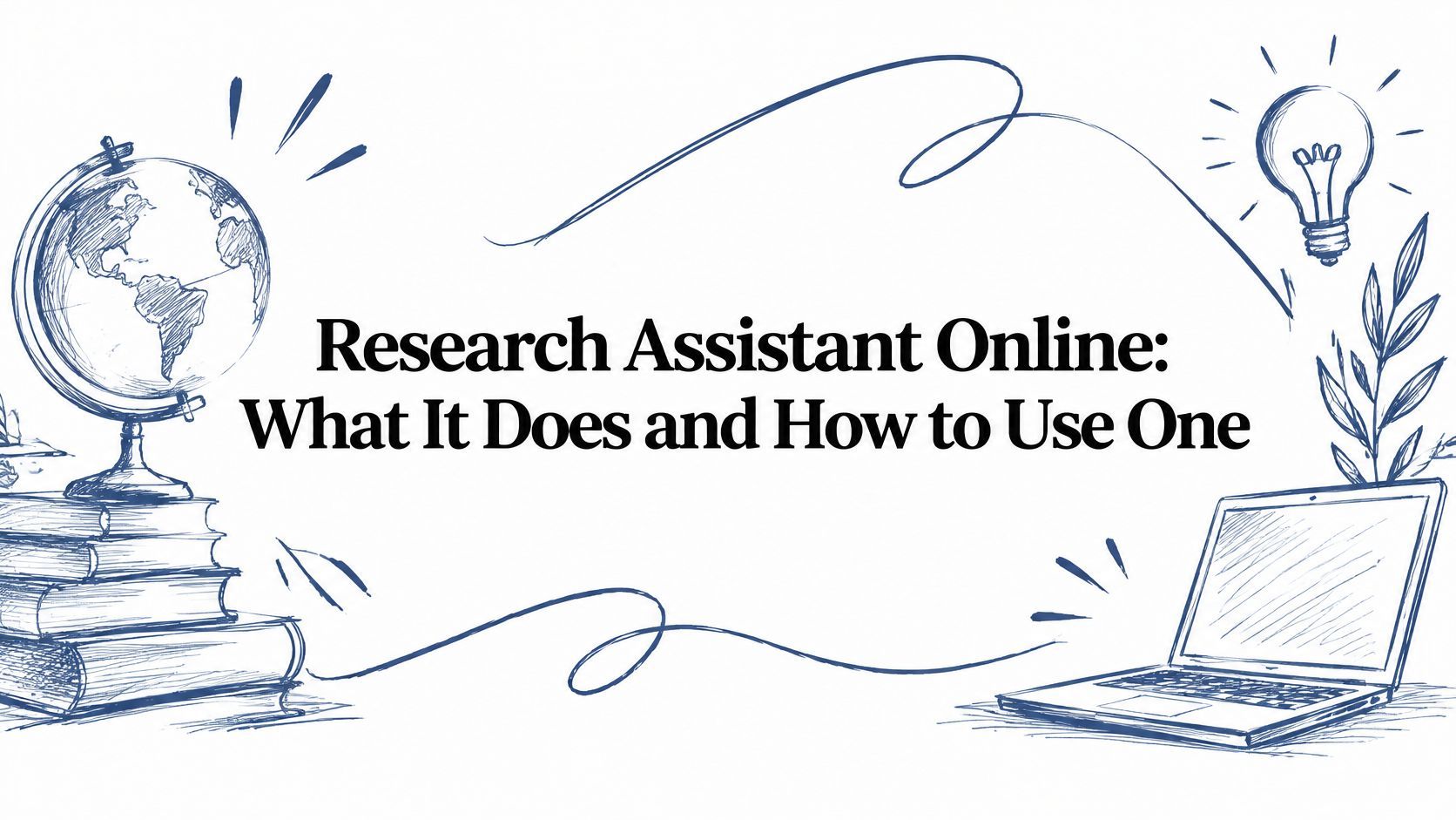 Research Assistant Online: What It Does and How to Use One