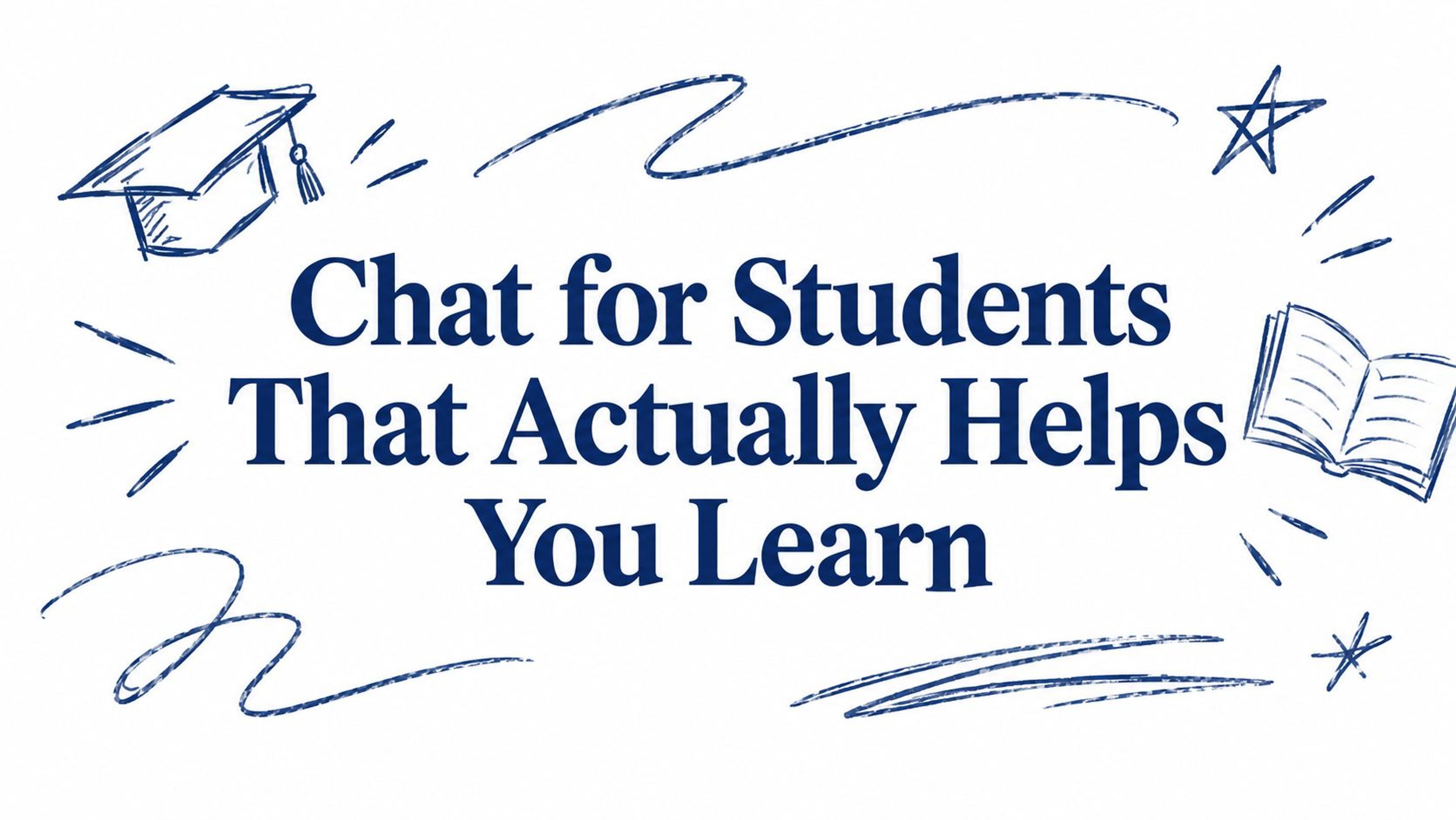 Chat for Students That Actually Helps You Learn