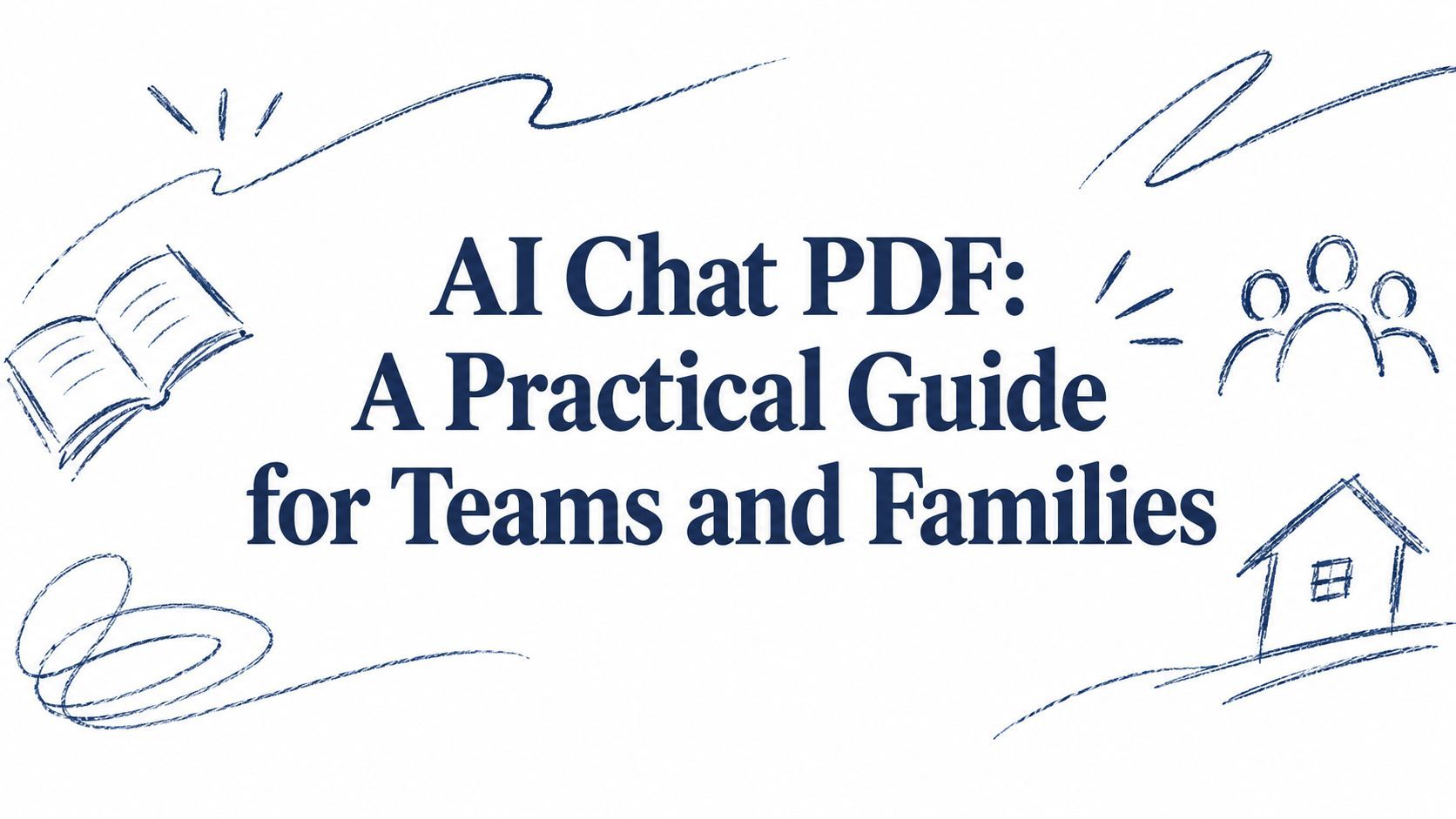 AI Chat PDF: A Practical Guide for Teams and Families