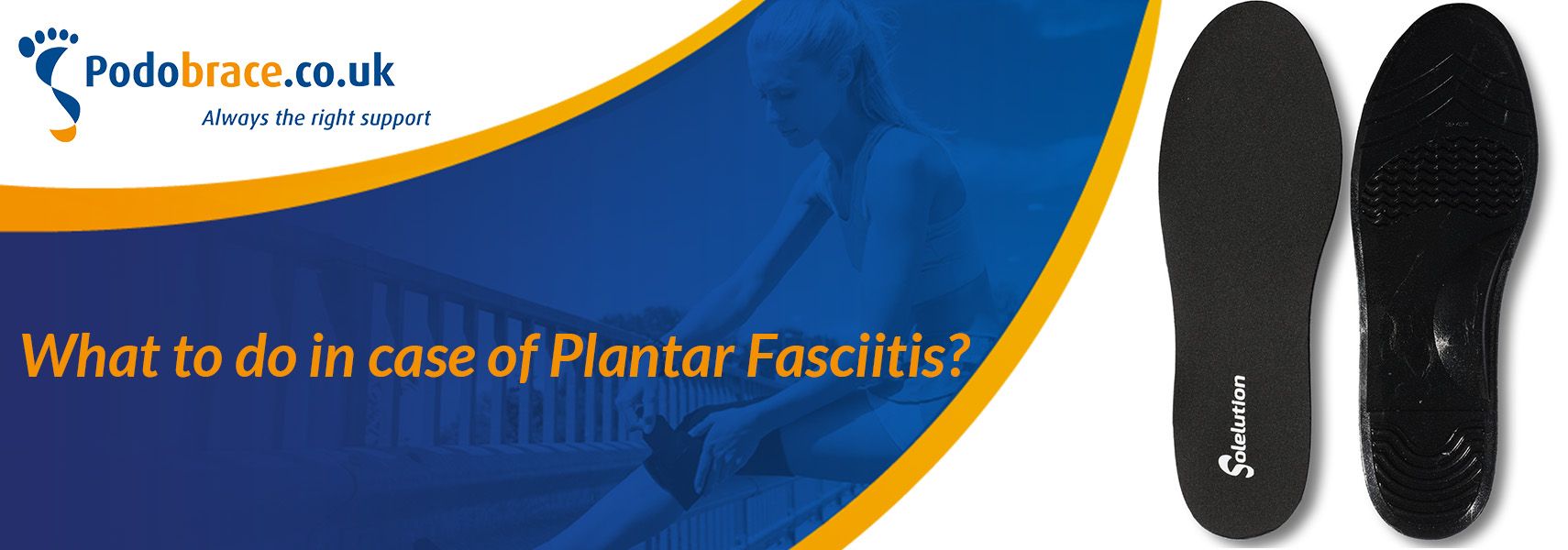 what to do in case of plantar fasciitis