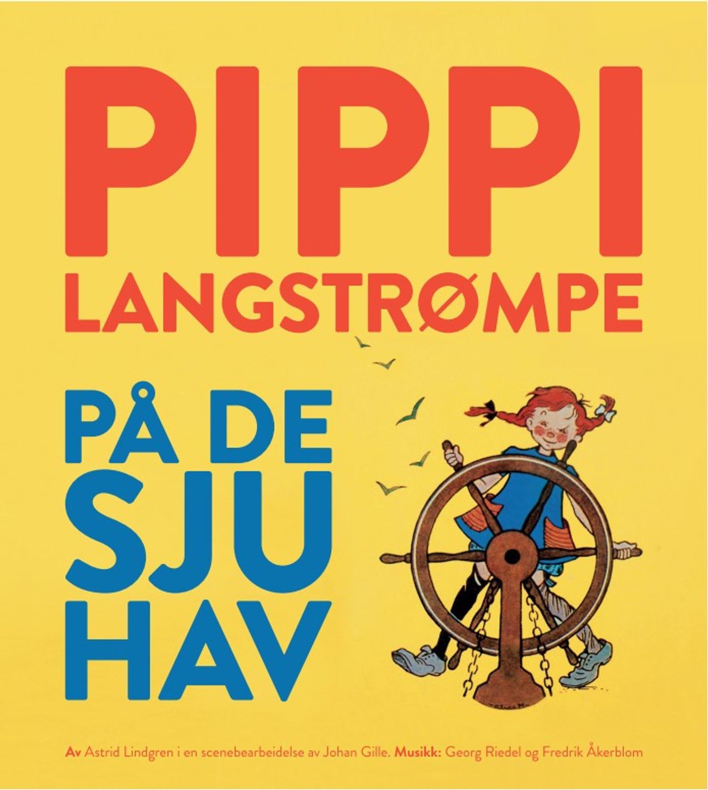 Plakat med tittel og Pippi Langstrømpe bak roret