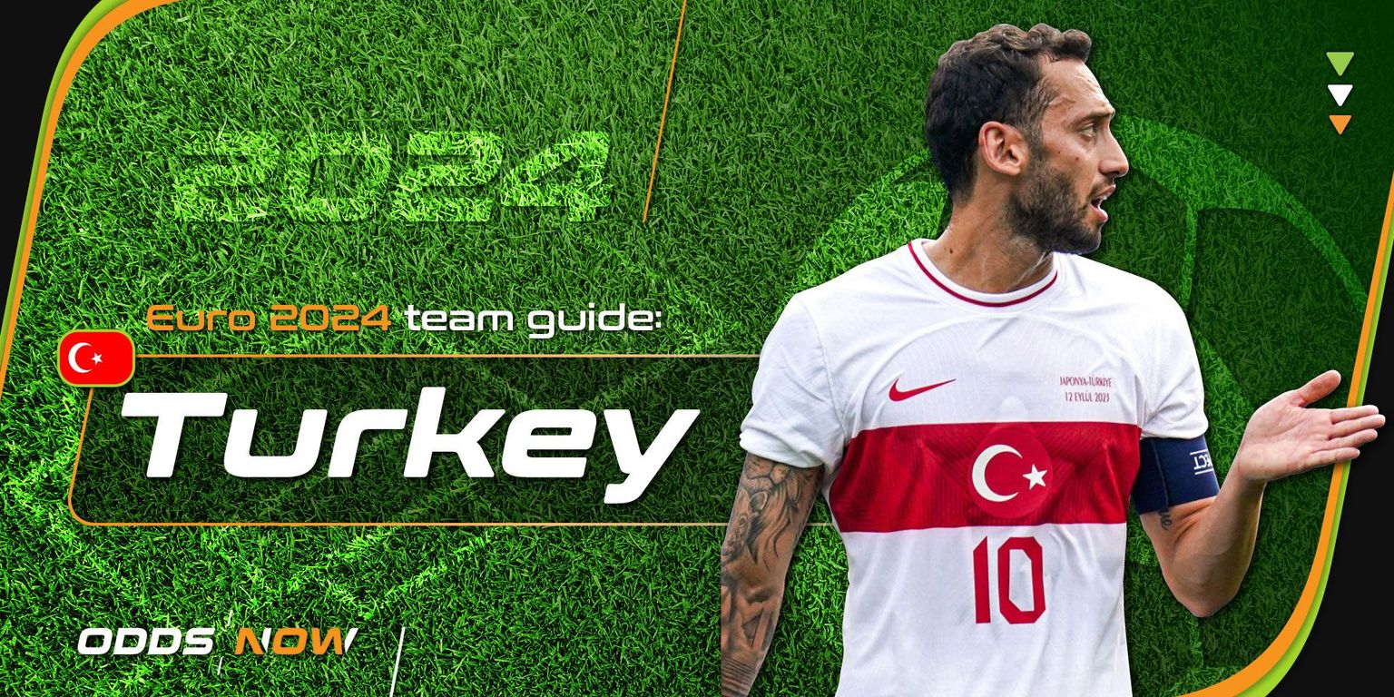 Euro 2024 team guide and best bets: Turkey
