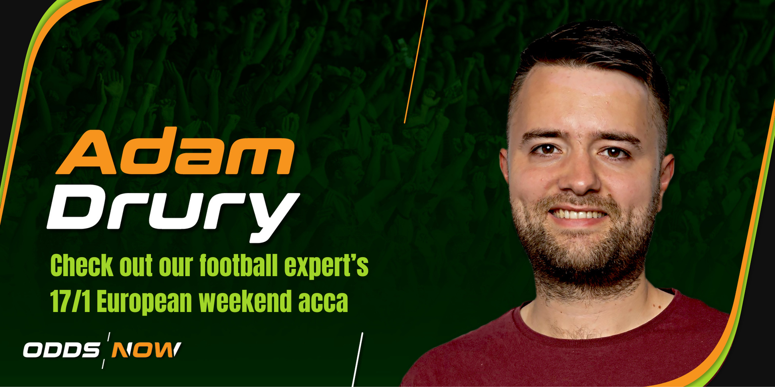 Back Adam Drury's 17/1 European weekend acca