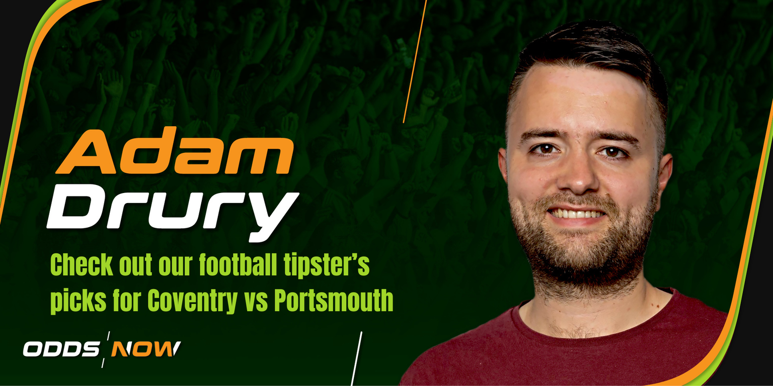 Adam Drury's best bets for Coventry vs Portsmouth