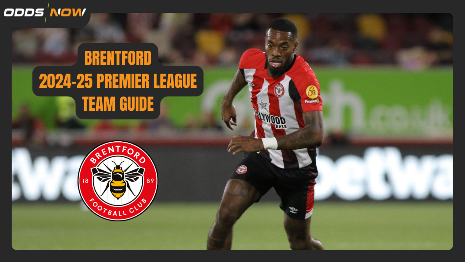 Premier League 2024-25 Betting Guide: Brentford