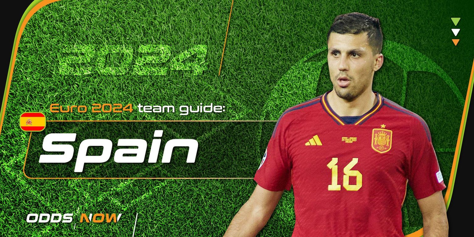 Euro 2024 team guide and best bets: Spain
