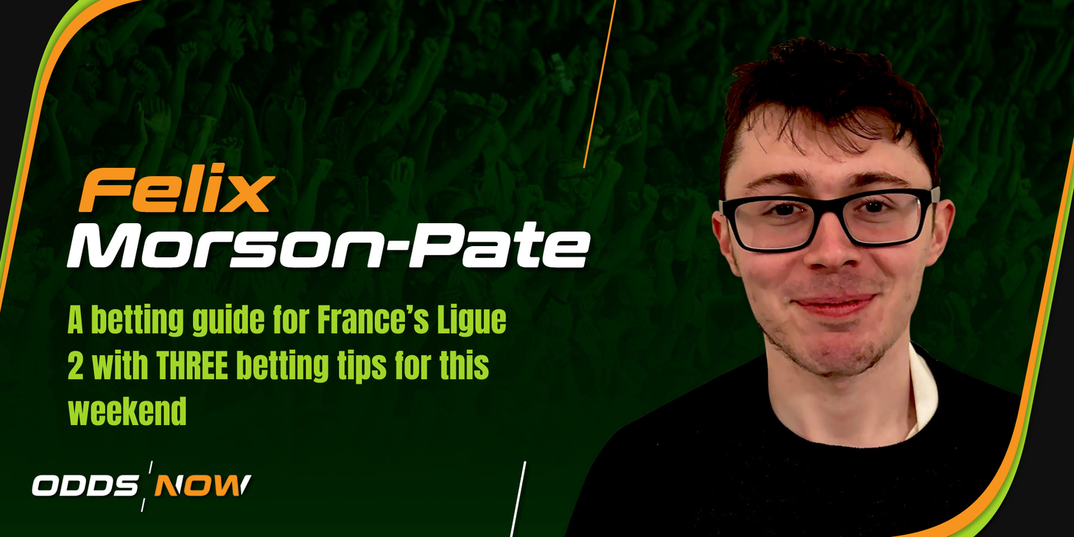 World of Wagers: Your guide to French Ligue 2