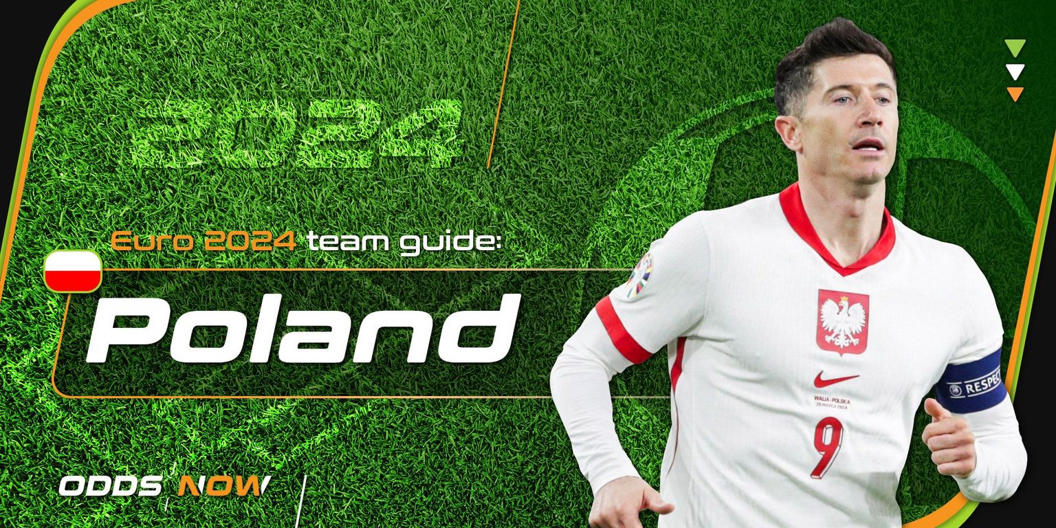 Euro 2024 team guide and best bets: Poland
