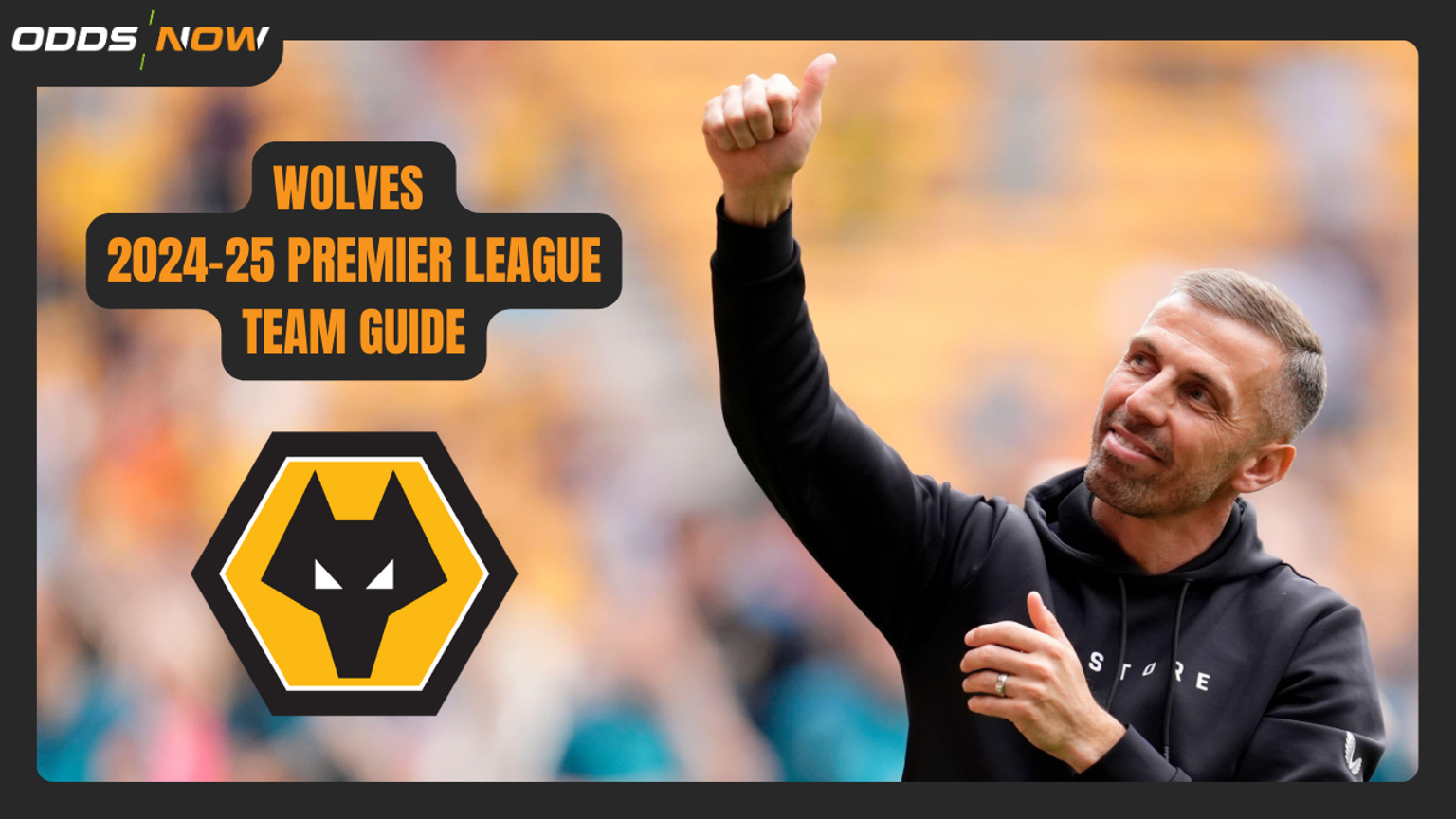 Premier League 2024-25 Betting Guide: Wolverhampton Wanderers