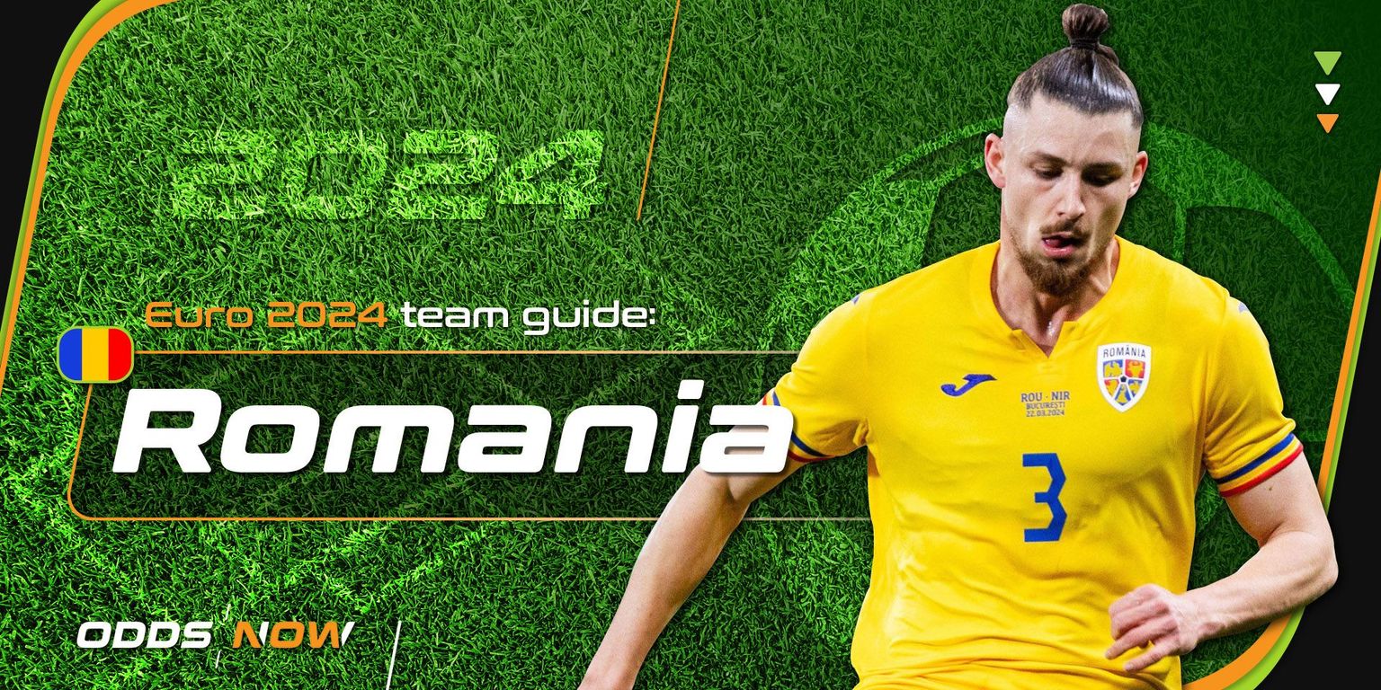 Euro 2024 team guide and best bets: Romania