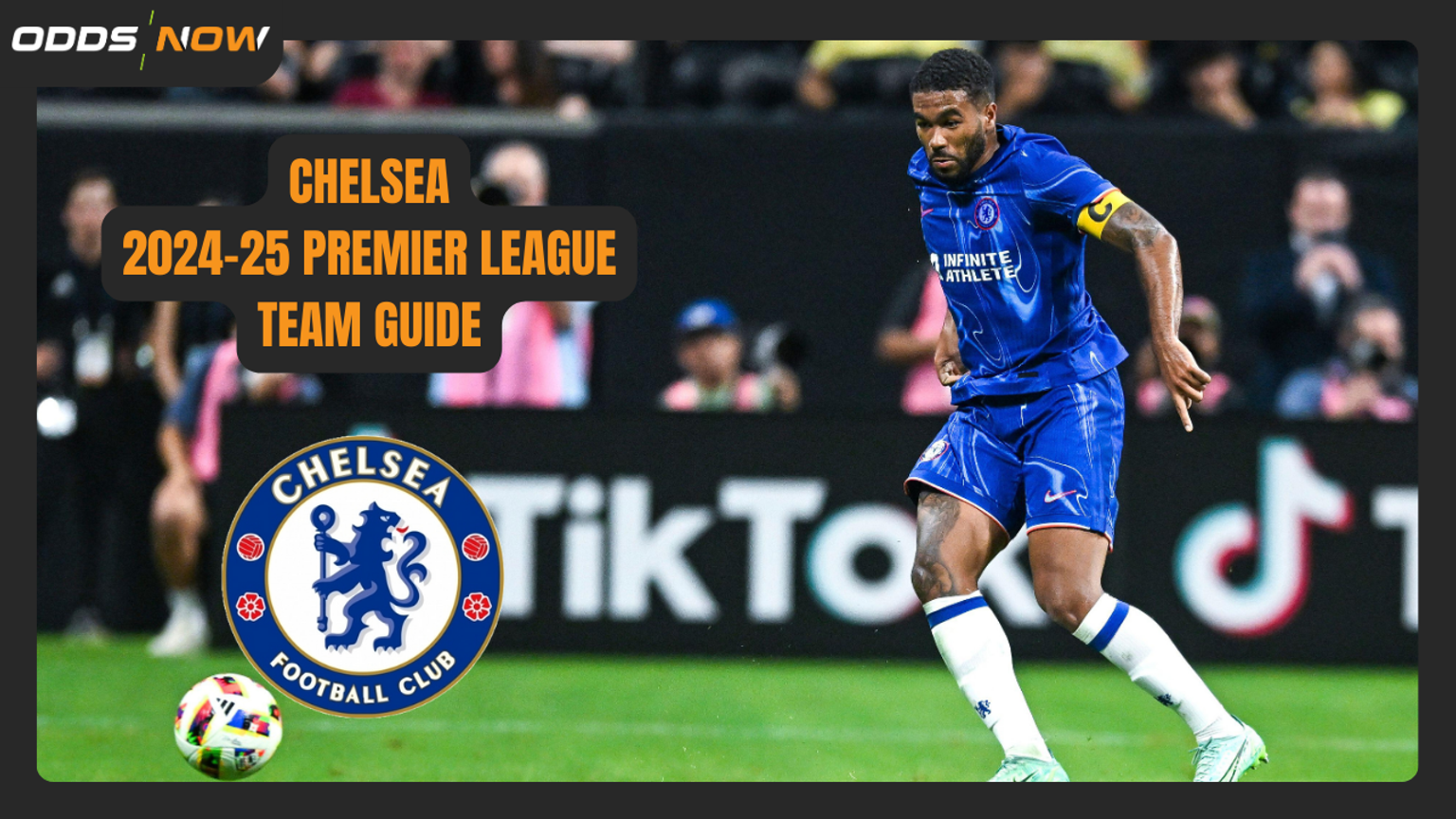 Premier League 2024-25 Betting Guide: Chelsea 