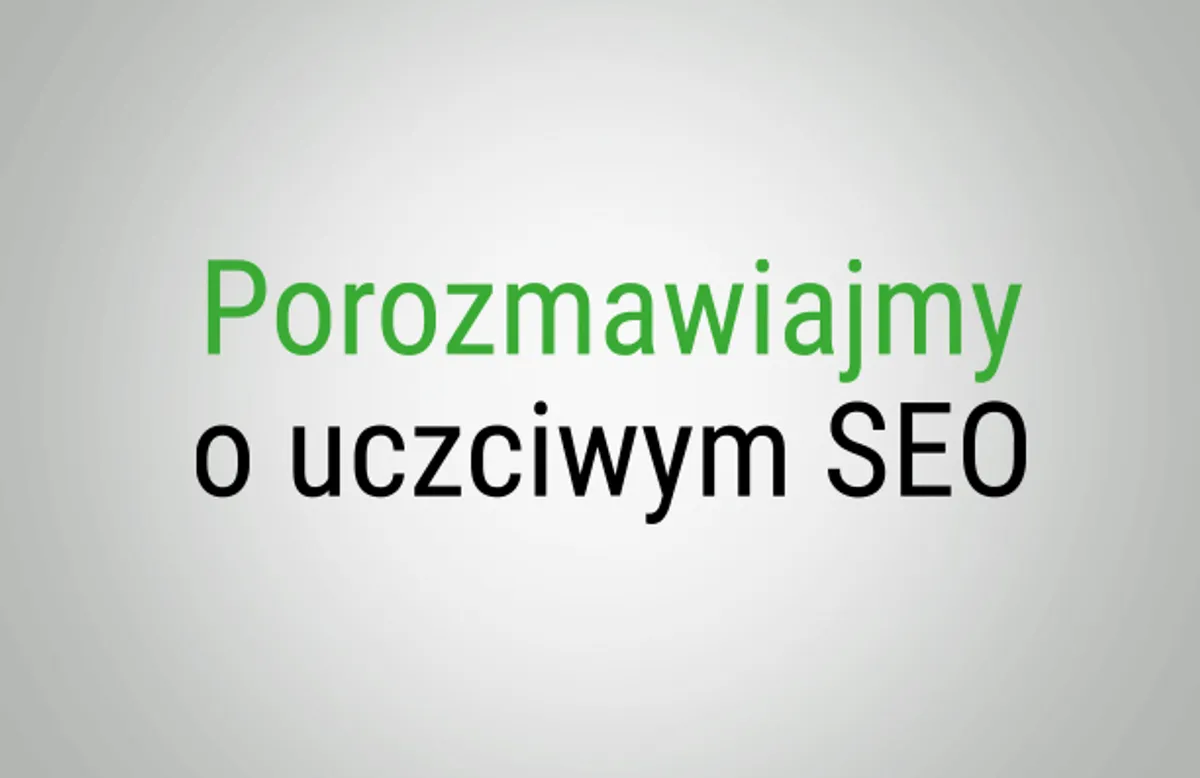Uczciwe SEO czyli jakie?