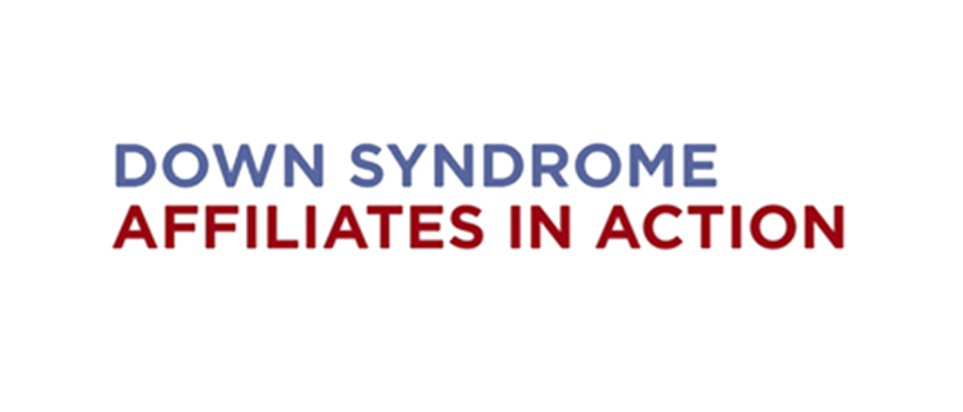 Down Syndrome Affiliates in Action