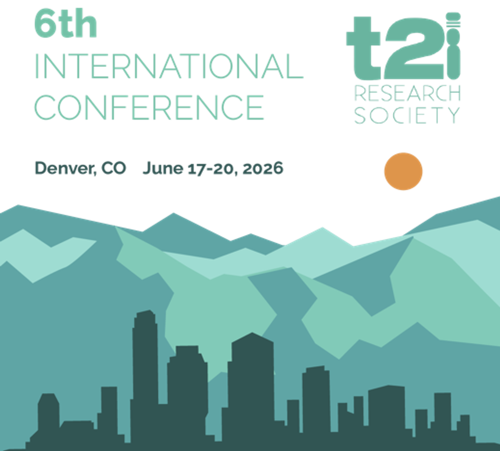 6th International T21RS Conference in Denver, CO from June 17-20, 2026.