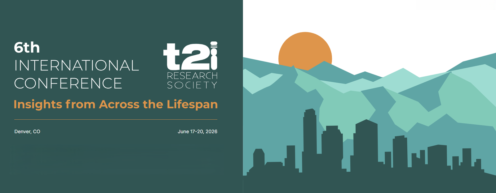 6th T21RS International Conference in Denver, CO from June 17-20, 2026.