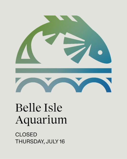 Belle Isle Aquarium Closed Today