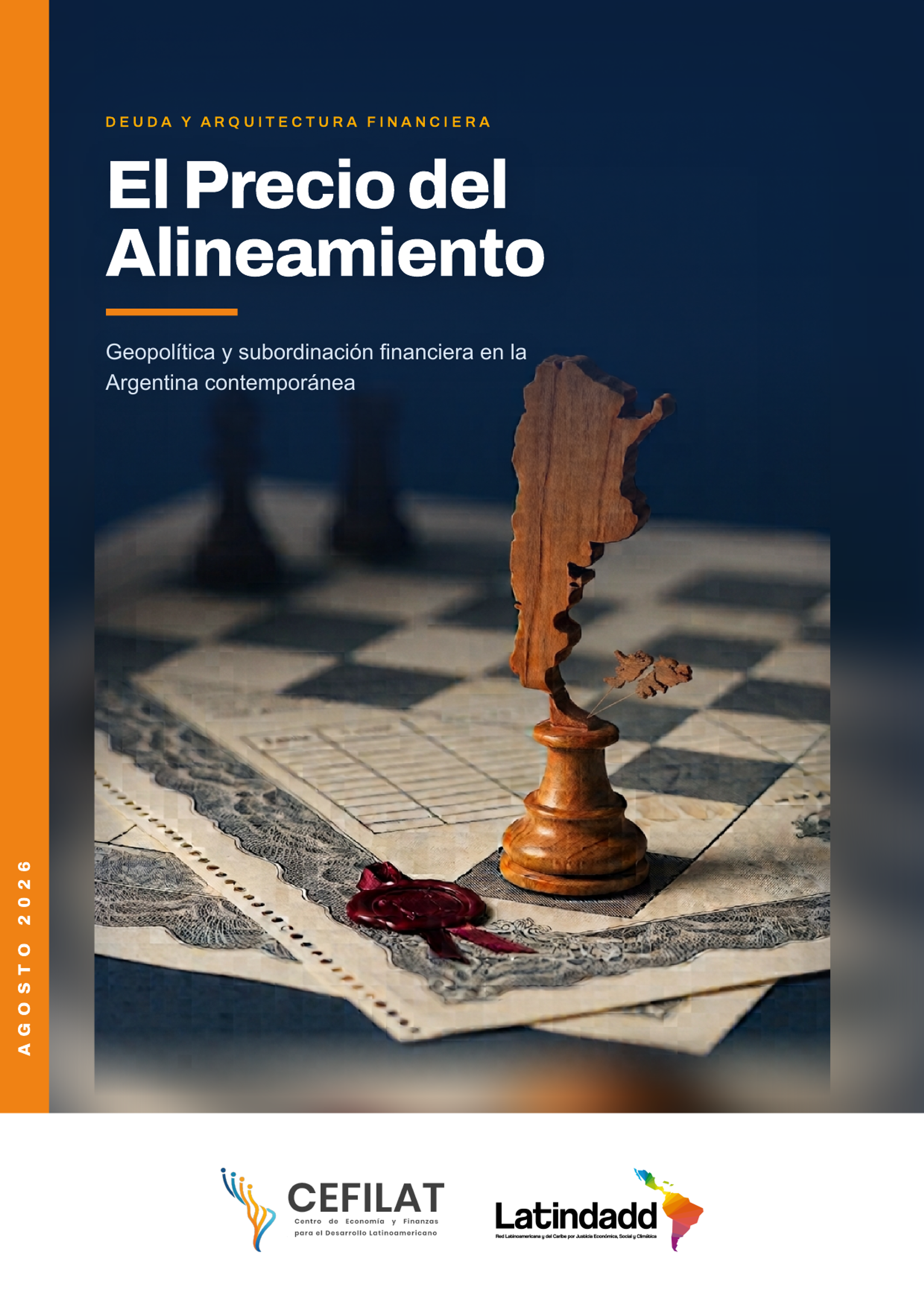 Portada de «El precio del alineamiento» (CEFILAT–Latindadd): una pieza de ajedrez con la silueta de Argentina sobre un tablero apoyado en bonos de deuda.