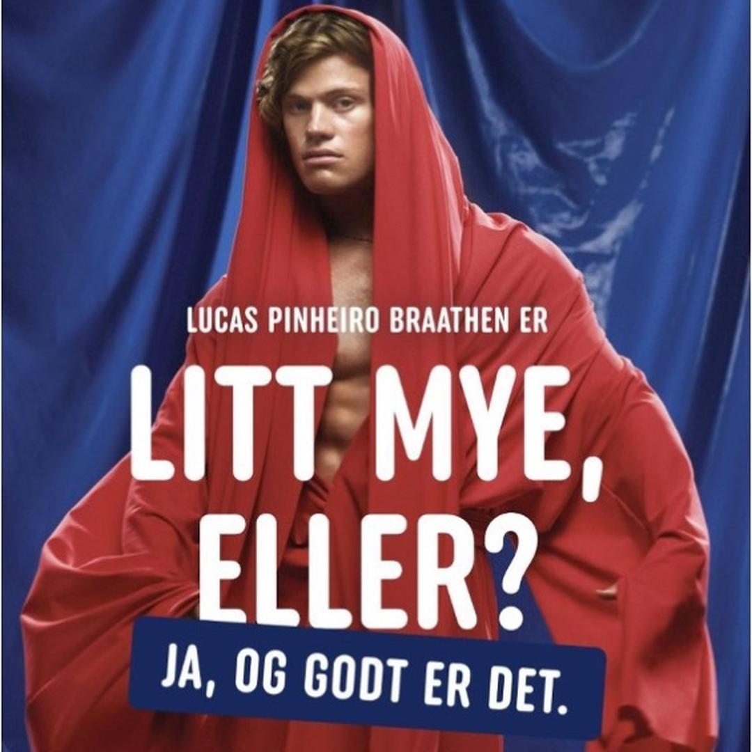 Kampanjeplakat med en person innhyllet i rødt stoff foran blå bakgrunn. Teksten på bildet lyder: «Litt mye, eller? Ja, og godt er det.».