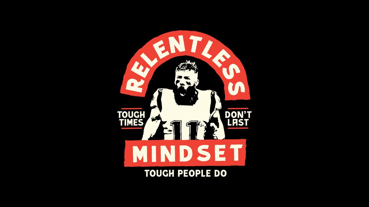 Julian Edelman Relentless Mindset