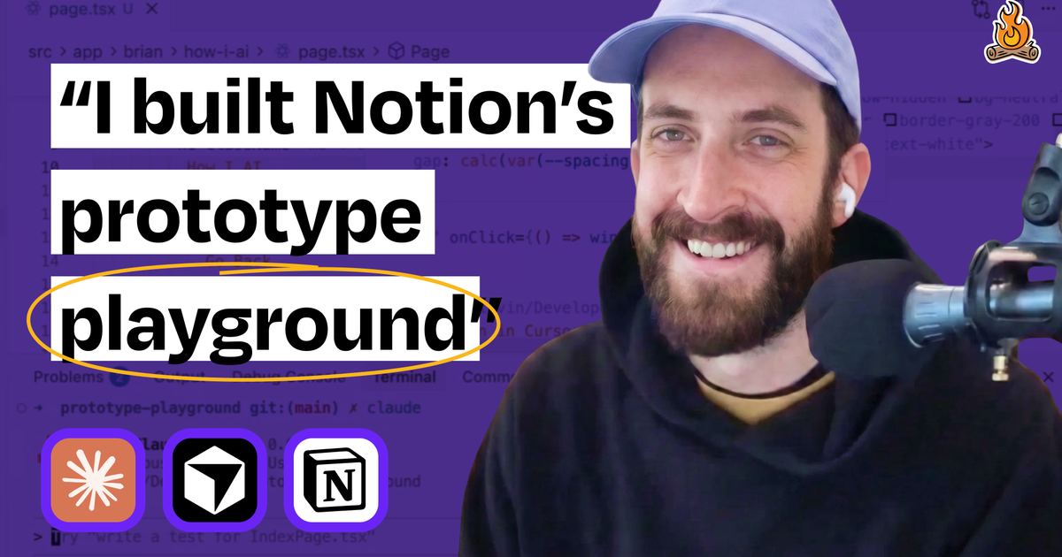 How Notion Designs with AI: Brian Lovin's Prototype Playground and ...